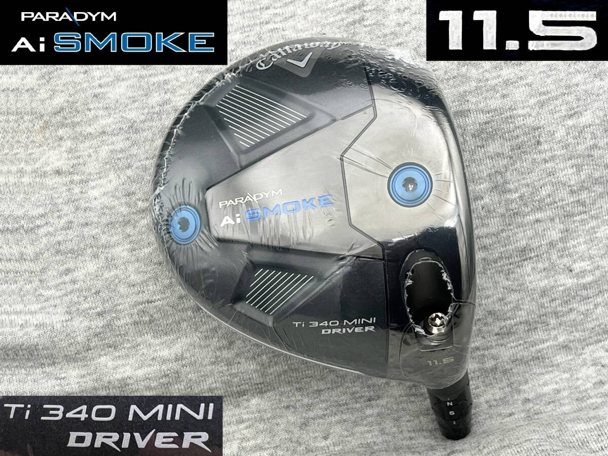 Callaway PARADYM Ai SMOKE Ti340 MINI 11.5 (Real 11.6) CT256 TC Not for sale - photo 1